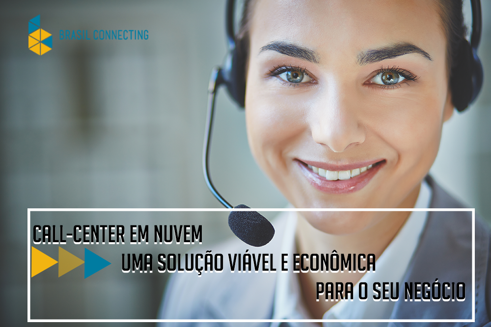 Call center em nuvem | Uma solução viável e econômica para o seu negócio