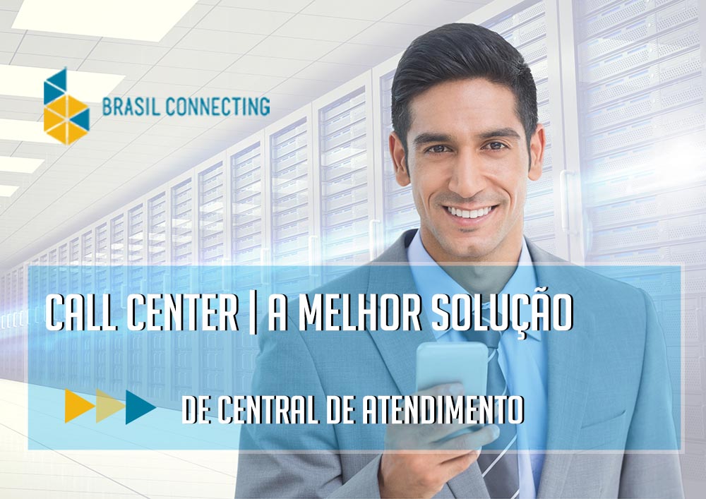 Call center | A melhor solução de central de atendimento telefônico