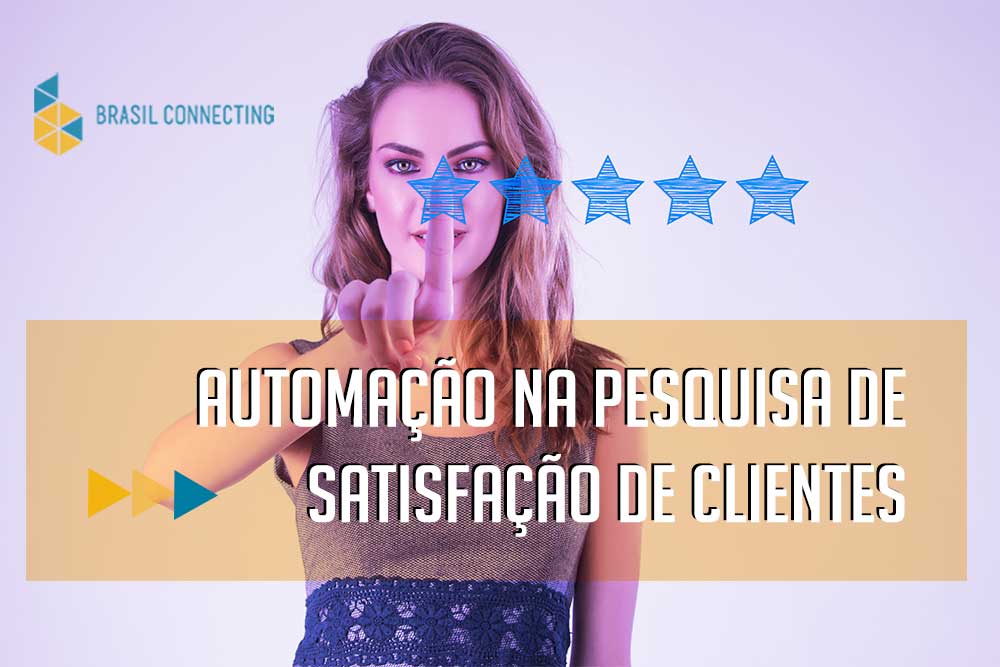 Automação na Pesquisa de Satisfação de Clientes