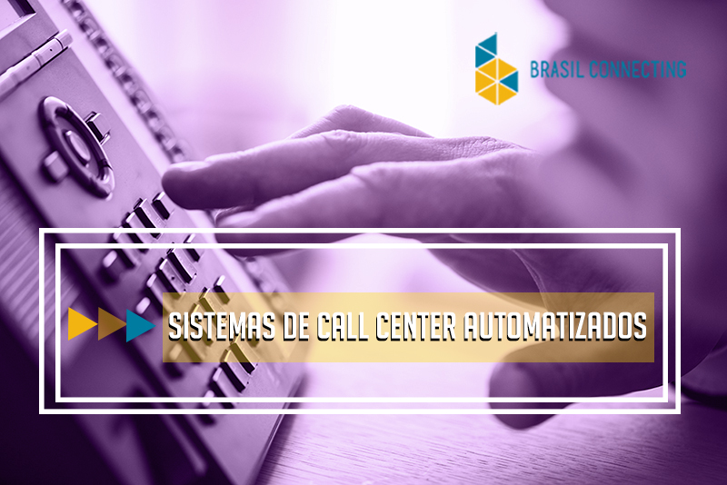 Sistemas de Call Center automatizados