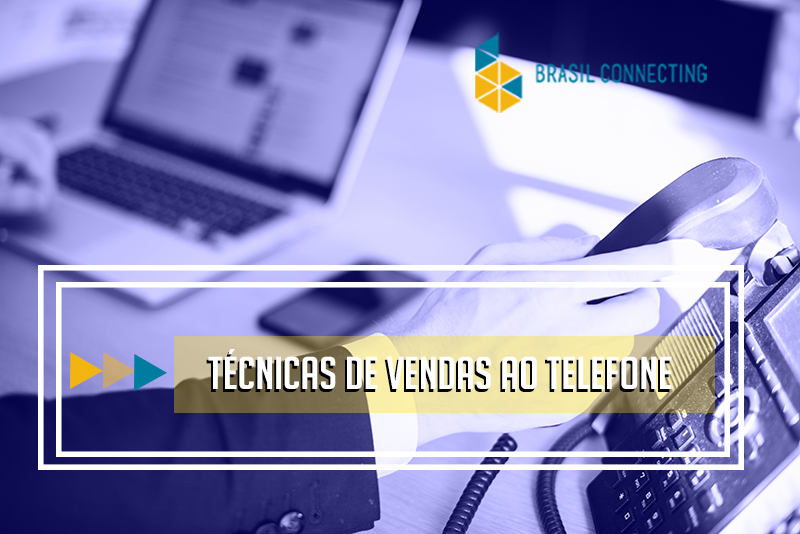 6 dicas e técnicas de vendas por telefone