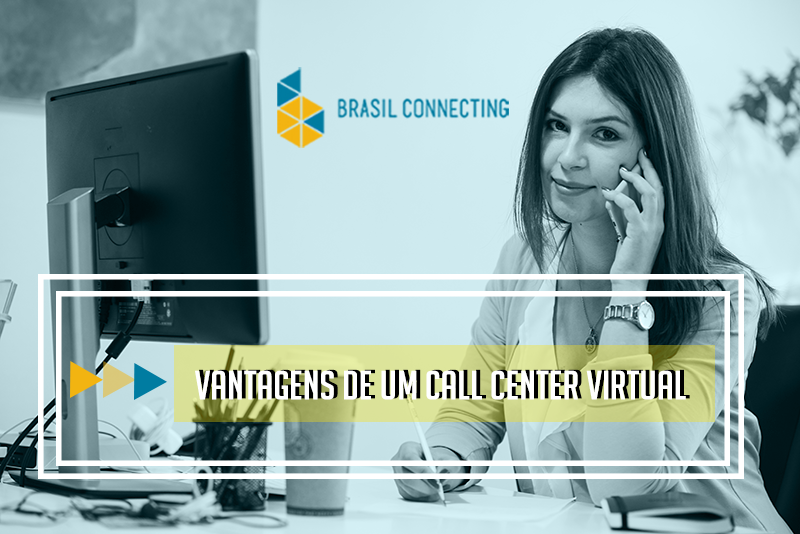 Vantagens de um Call Center Virtual