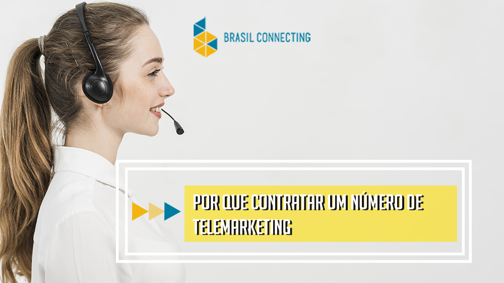 Por que contratar um número para telemarketing