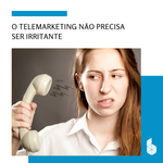 Imagem-destaque-Blog-O-telemarketing-nao-precisa-ser-irritante