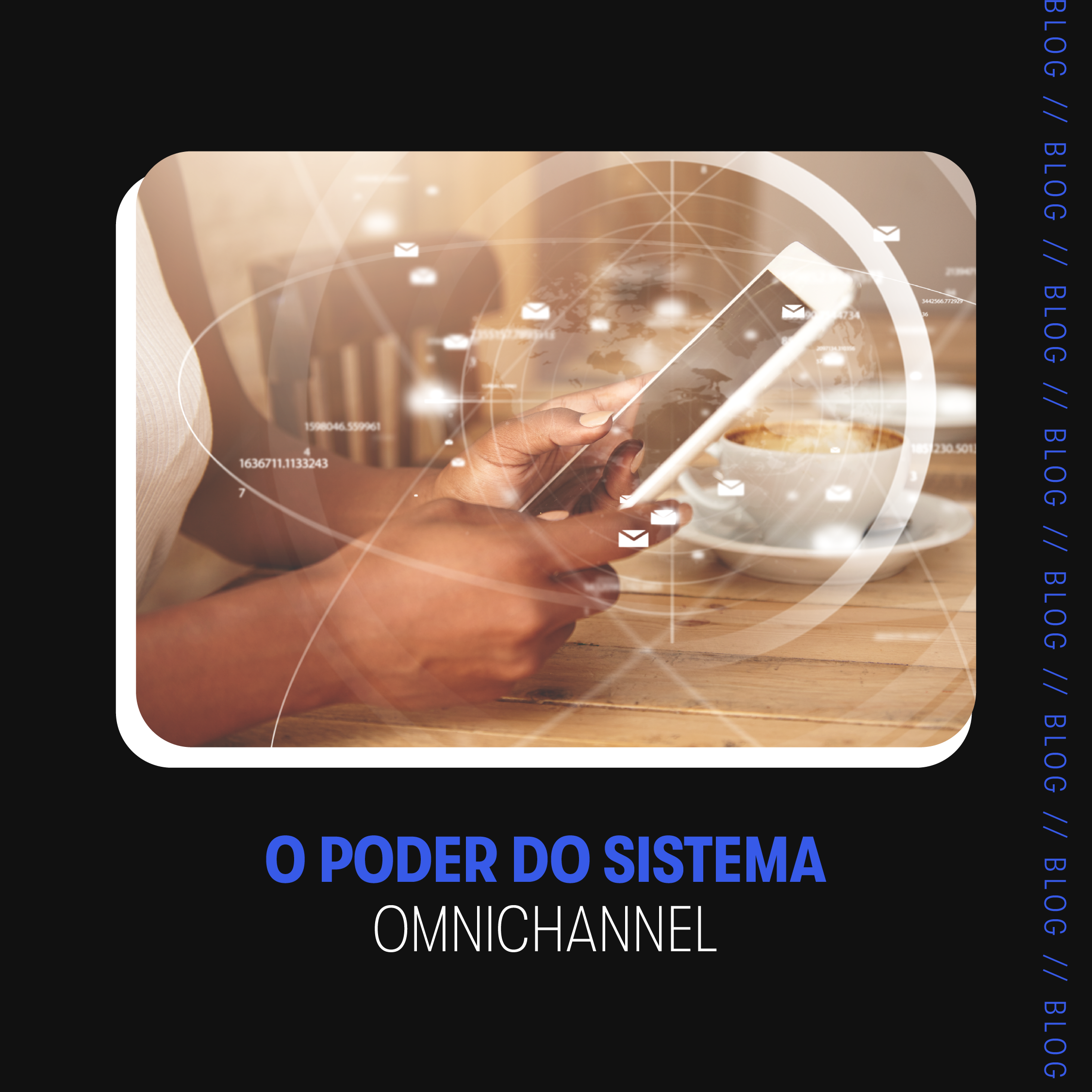 O Poder do Sistema Omnichannel